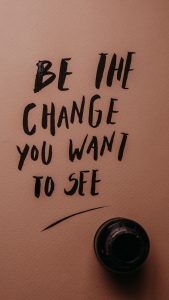 Be-In-Change-You-Want-To-See-Wallpaper