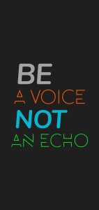 Be-a-Voice-Not-an-Echo-Wallpaper