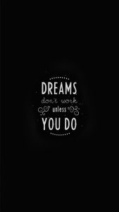 Dreams-Dont-Work-Unless-You-Do-Wallpaper